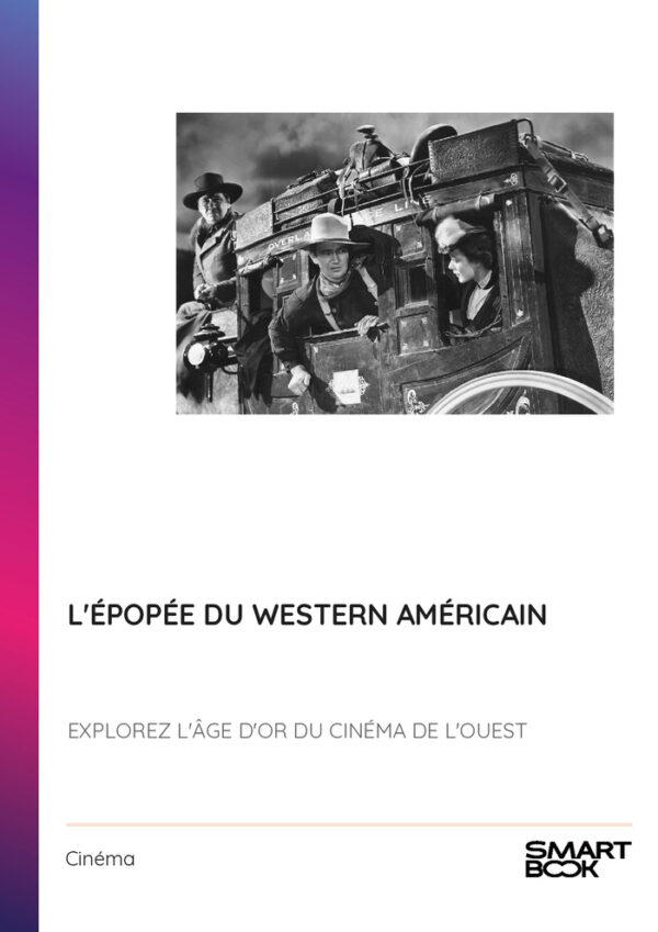 L'épopée du western américain