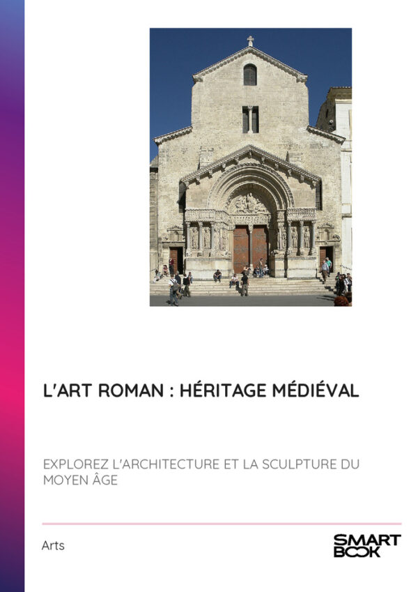 L'Art Roman : Héritage Médiéval