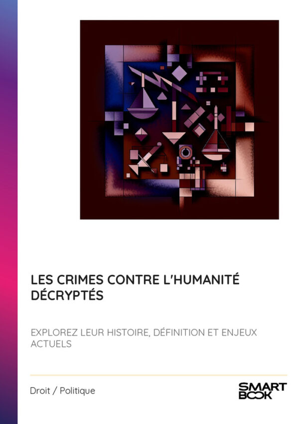 Les crimes contre l'humanité décryptés