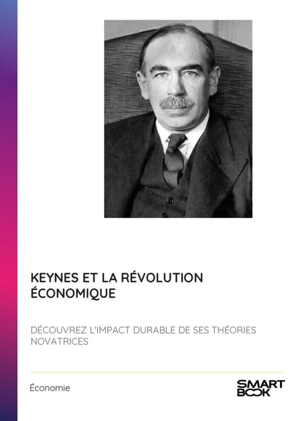 Keynes et la révolution économique