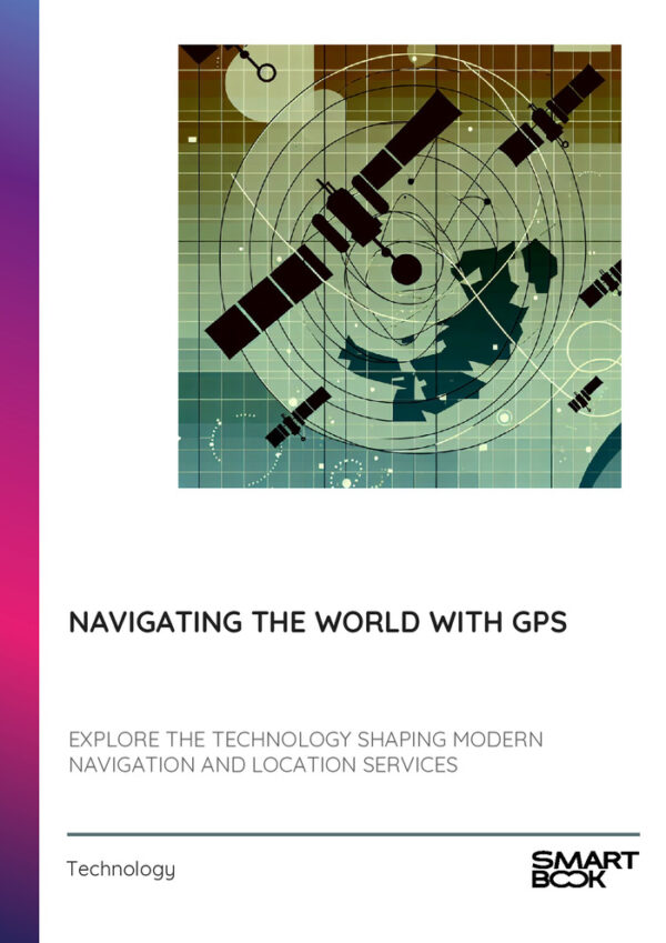 Navigating the World with GPS