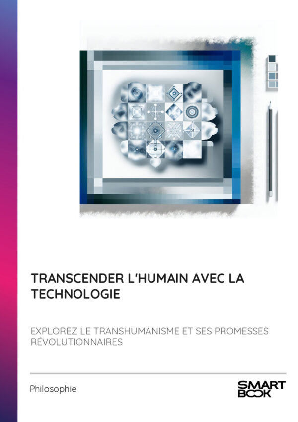 Transcender l'Humain avec la Technologie