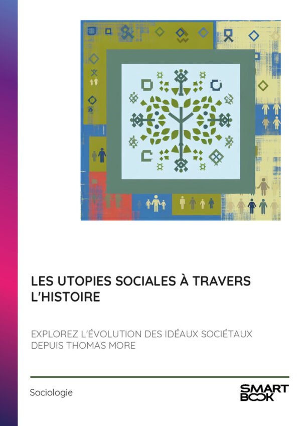 Les utopies sociales à travers l'histoire