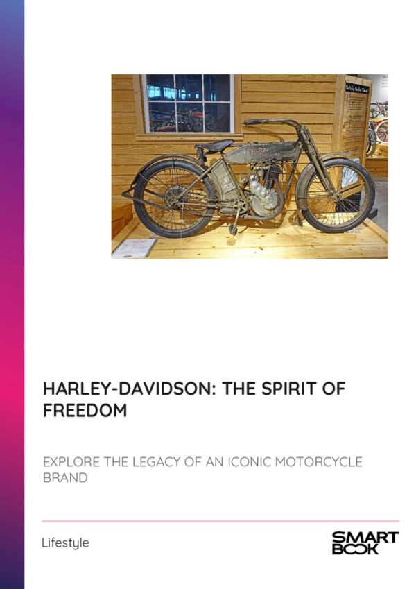 Harley-Davidson: The Spirit of Freedom