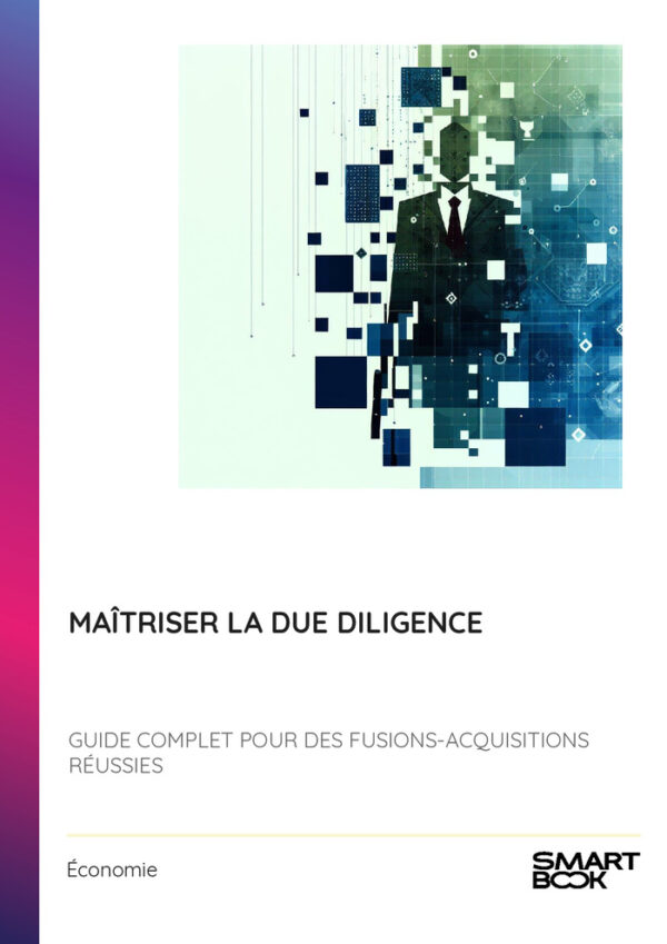 Maîtriser la Due Diligence