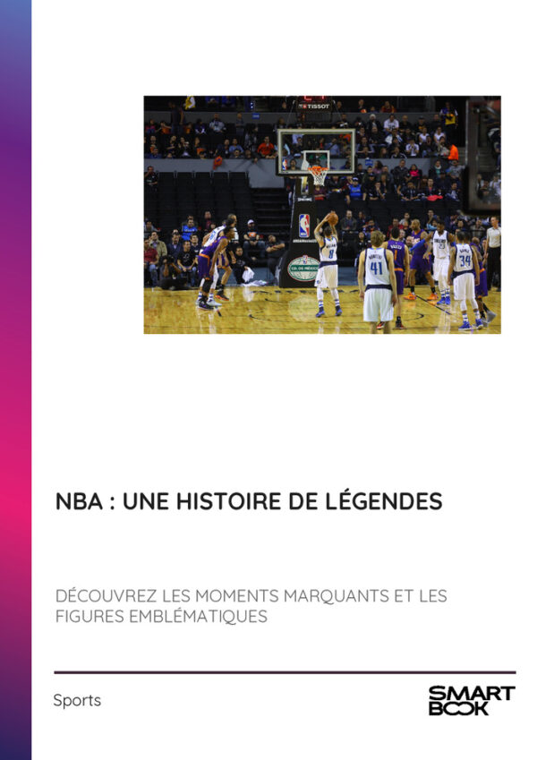 NBA : Une Histoire de Légendes