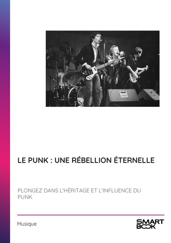 Le Punk : Une Rébellion Éternelle